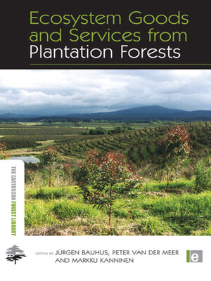cover image of Ecosystem Goods and Services from Plantation Forests